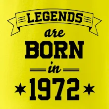 Legends are born in 1972