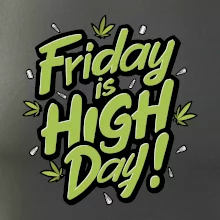 Marihuana - Friday is high day