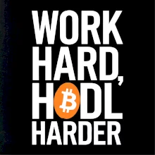 Velký nápis Work Hard, HODL Harder