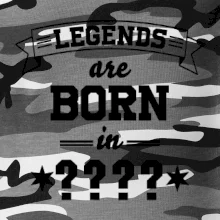 Legends are born in (Tvoj mesiac narodenia)