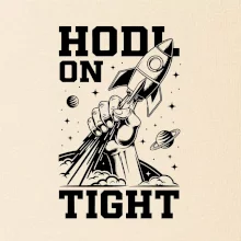 HODL On Tight raketa