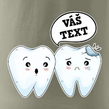 Zubárske tričko - Vás text Zubárske tričko - Vás text