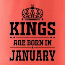 Kings are born in January Kings are born in January