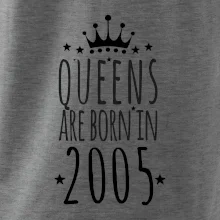 Queens are born in 2005