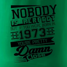 Nobody is perfect - 1973 Nobody is perfect - 1973