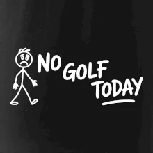 No Golf Today