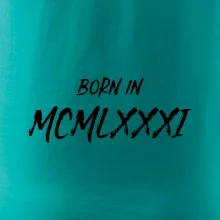 Born in - Rímske číslo 1981