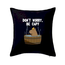 Don't worry be capy Don't worry be capy