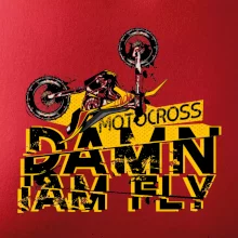 Motocross damn iam fly