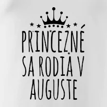 Princezné sa rodia v auguste