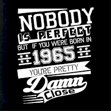 Nobody is perfect - 1965