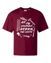 Ak to neopraví dedko tak nikto ČB