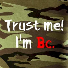 Trust me I´m  Bc. / Ver mi som Bc. Trust me I´m  Bc. / Ver mi som Bc.