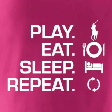 Play Eat Sleep Repeat polo Play Eat Sleep Repeat polo