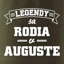 Legendy sa rodia v auguste