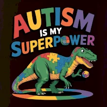 Stojící Rex Autism is my superpower