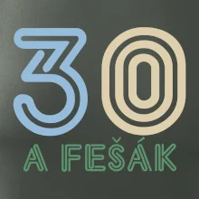 30 a fešák 30 a fešák