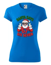 Santa says 67