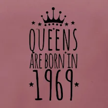 Queens are born in 1969