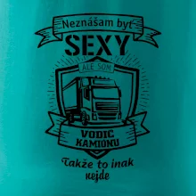Neznášam byť sexy - Vodič Kamiónu ERB Neznášam byť sexy - Vodič Kamiónu ERB