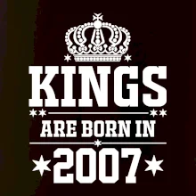 Kings are born in 2007