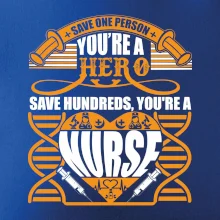 Save one person - hero nurse