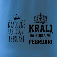 Králi - Kráľovné sa rodia vo februári