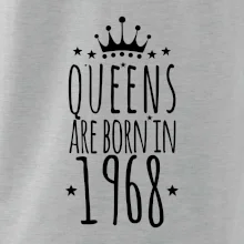 Queens are born in 1968