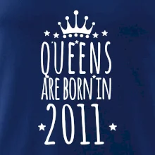 Queens are born in 2011