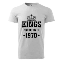Kings are born in 1970 Kings are born in 1970
