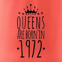 Queens are born in 1972 Queens are born in 1972