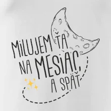 Milujem ťa na mesiac a späť