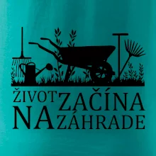 Život začína na záhrade
