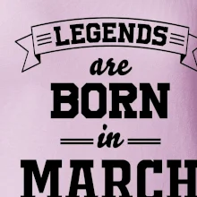 Legends are born in March