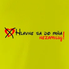 Hlavne sa do mňa nezamiluj - v riadku