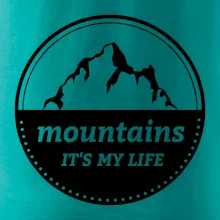 Mountains it's my life