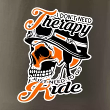 I don't need therapy moto ride