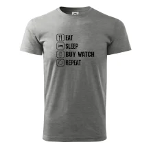 Eat Sleep Buy watch Repeat Eat Sleep Buy watch Repeat