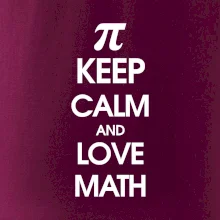 Keep calm and love math