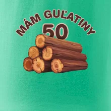 Mám guľatiny 50 Mám guľatiny 50