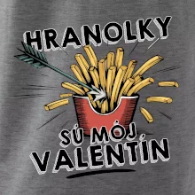 Hranolky sú môj Valentín