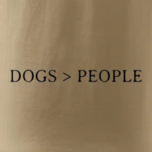 Dogs > People
