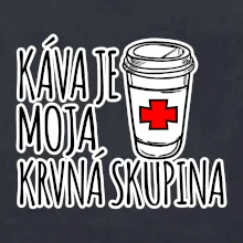 Káva je moja krvná skupina