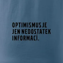 Citát - Optimismus je jen nedostatek informací