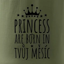 Princesses are born in (Vlastný nápis mesiac narodenia)