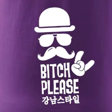 Bitch please! Mustache