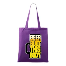 Beer built this body