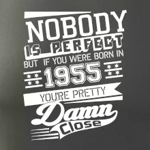 Nobody is perfect - 1955