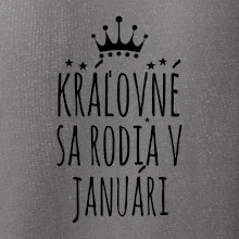 Kráľovné sa rodia v januári