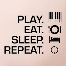 Play eat sleep piano
